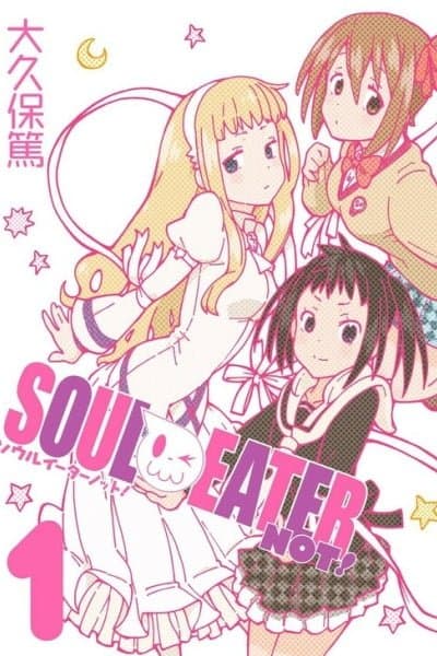 Soul Eater Not!