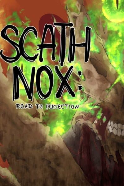 Scath Nox: Road to Perfection