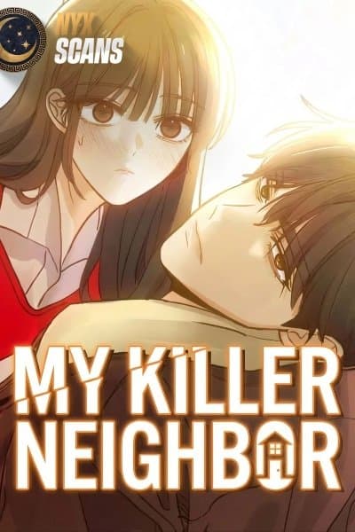 My Killer Neighbor