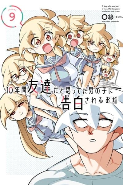 A Boy Who was Just a Friend for Ten Years Confessed Love to Me