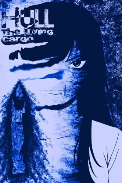 Hull: The Living Cargo