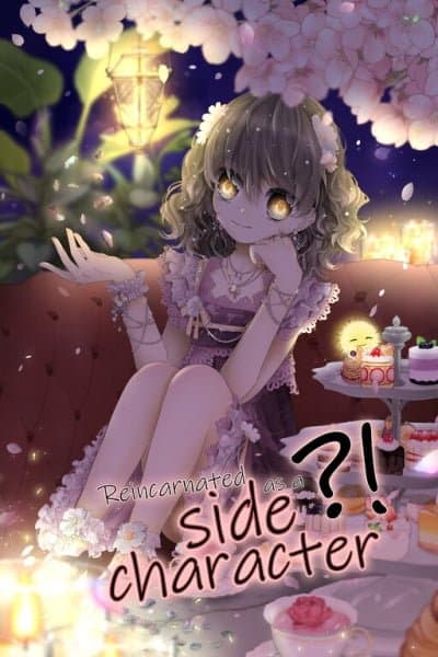 Reincarnated as a Side Character?!