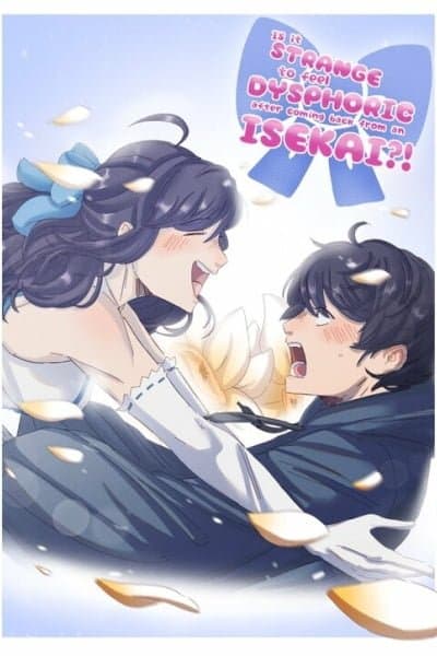 Is It Strange to Feel Dysphoric After Coming Back from an Isekai?!