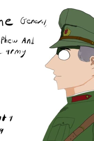 The General, Nephew and the army