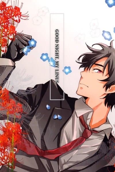 Erased - Good Night, My Linus (Doujinshi)