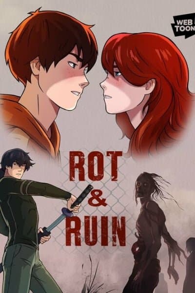 Rot & Ruin