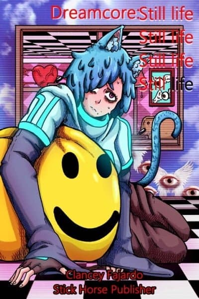 Dreamcore: Still Life