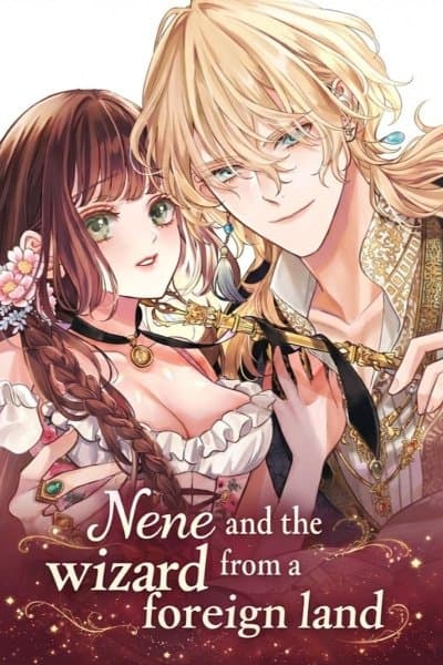 Nene and the wizard from a foreign land