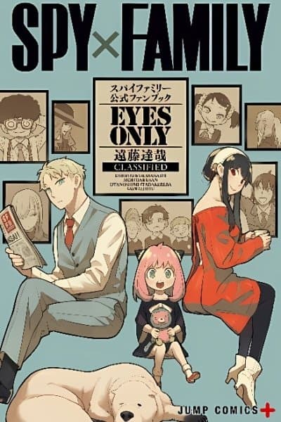 SPY×FAMILY: The Official Guide—Eyes Only
